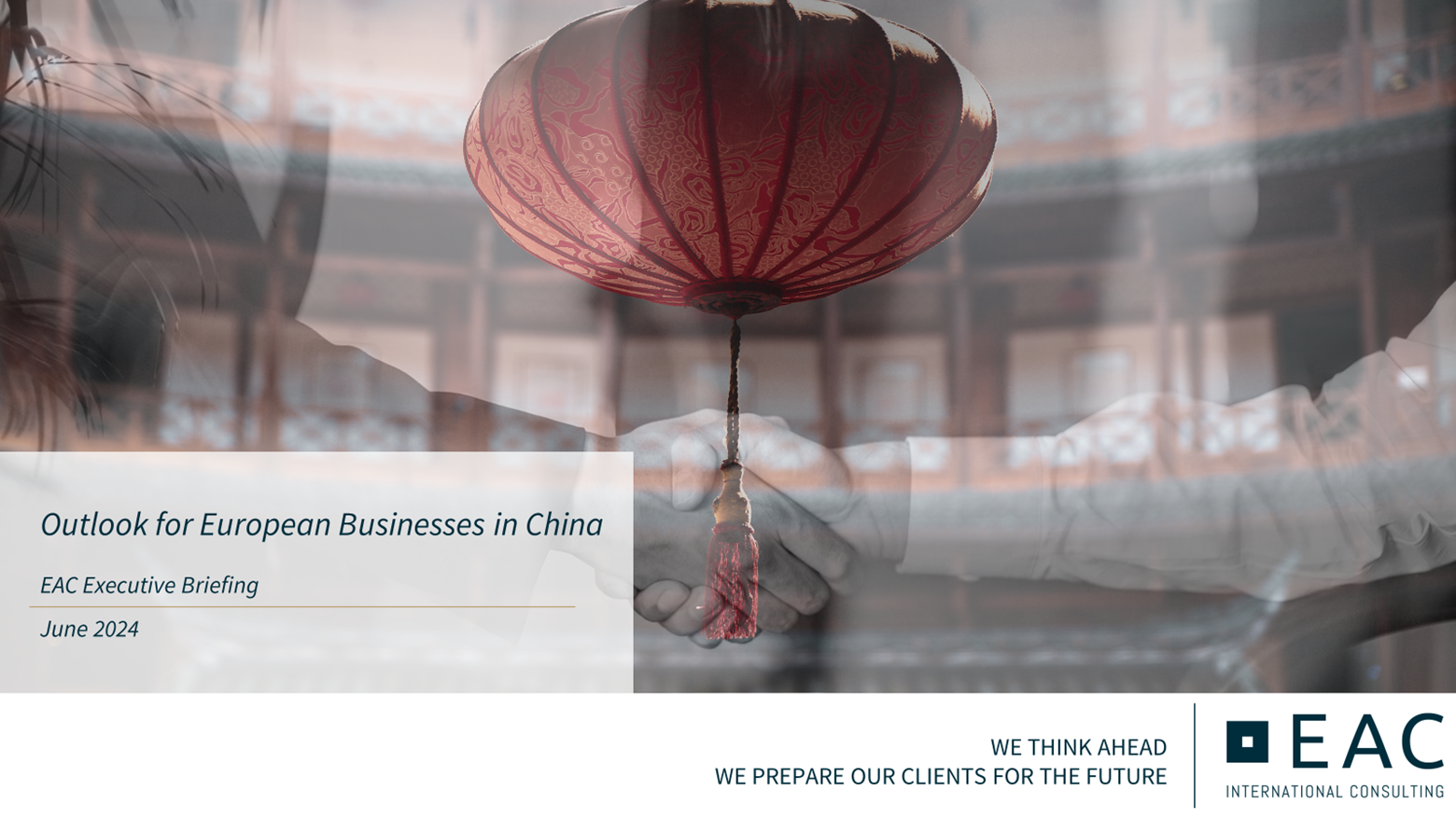 Featured image for “Outlook for European Businesses in China”