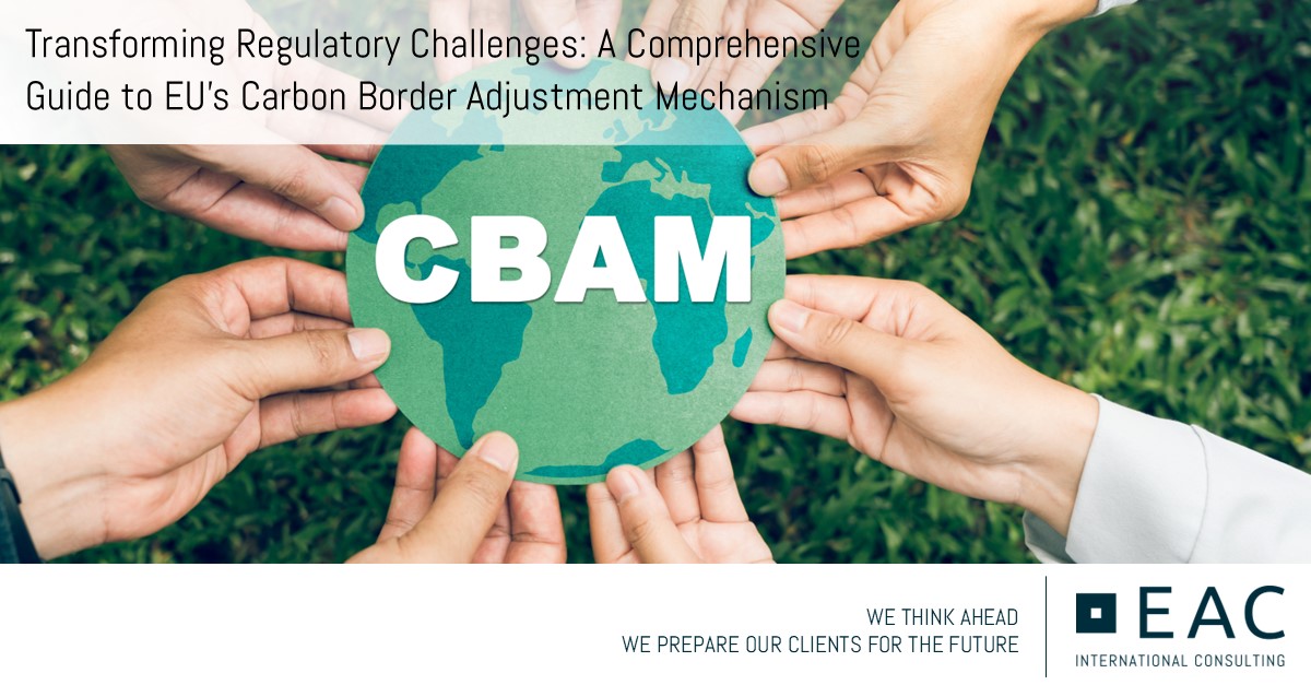 Featured image for “Transforming Regulatory Challenges: A Comprehensive Guide to EU’s Carbon Border Adjustment Mechanism”